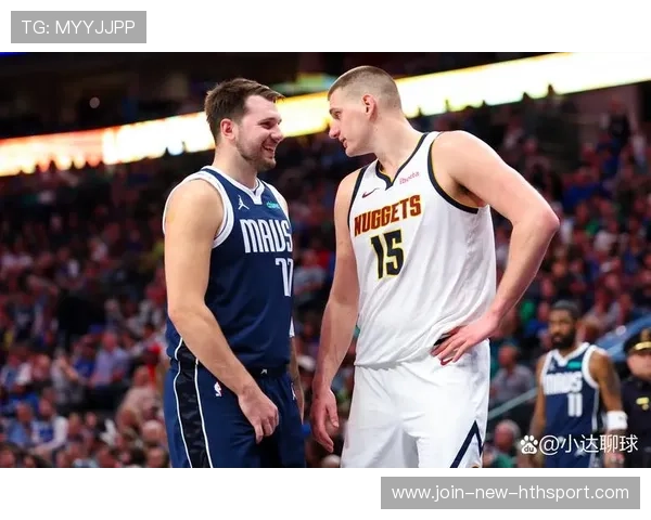 约基奇高吊传球再现中锋策动艺术